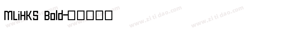 MLiHKS Bold字体转换